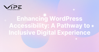 Enhancing WordPress Accessibility: A Pathway to Inclusive Digital Experience