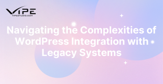 Navigating the Complexities of WordPress Integration with Legacy Systems