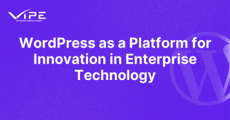 WordPress as a Platform for Innovation in Enterprise Technology