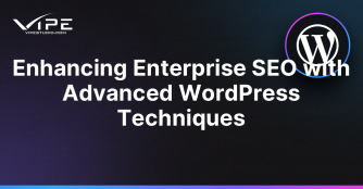 Enhancing Enterprise SEO with Advanced WordPress Techniques