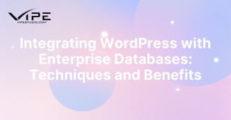 Integrating WordPress with Enterprise Databases: Techniques and Benefits