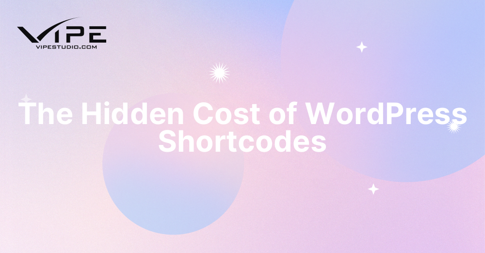 The Hidden Cost of WordPress Shortcodes