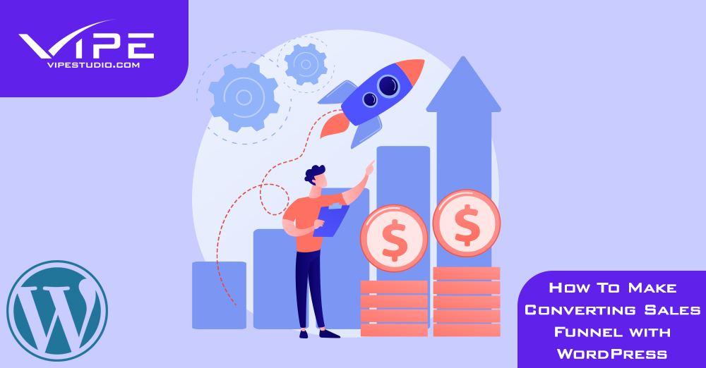 How to Make a Sales Funnel with WordPress | Vipe Studio